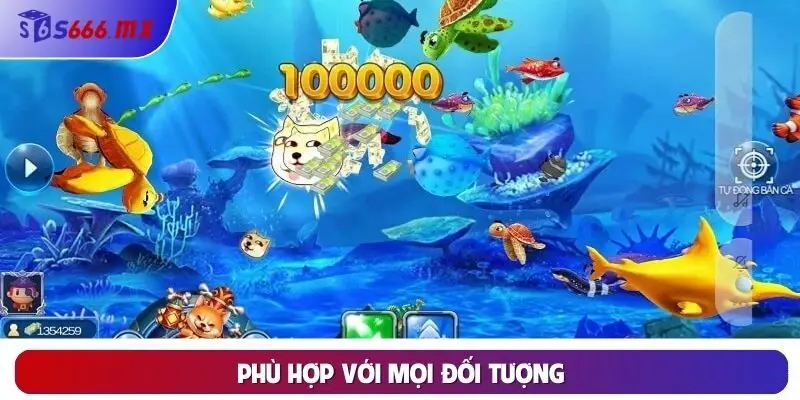 Phù hợp với mọi đối tượng Phù hợp với mọi đối tượng
